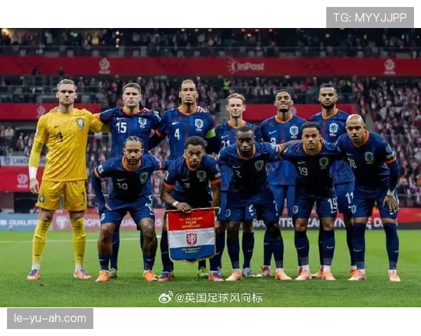 2026世界杯荷兰队能否突破无冕之王魔咒 橙衣军团阵容分析与晋级前景
